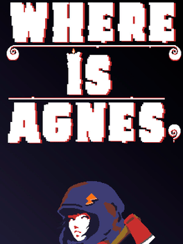 Where is Agnes?