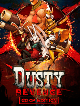 Dusty Revenge: Co-Op Edition