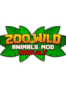 Zoo and Wild Animals Mod: Rebuilt