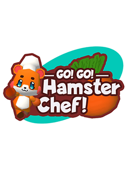 Go! Go! Hamster Chef!