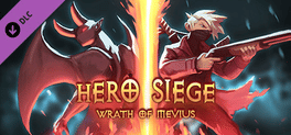 Hero Siege: Wrath of Mevius