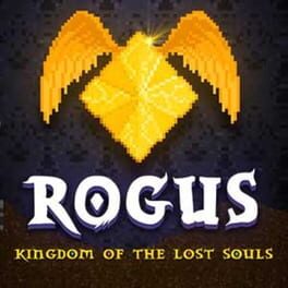 Rogus: Kingdom of the Lost Souls