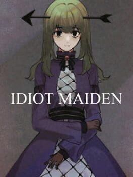 Idiot Maiden