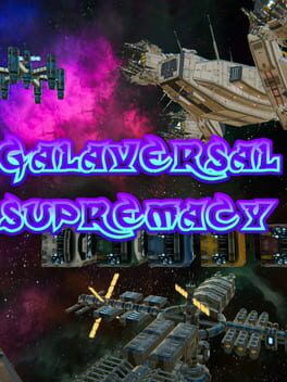 Galaversal Supremacy