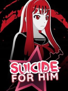 Suicide For Him