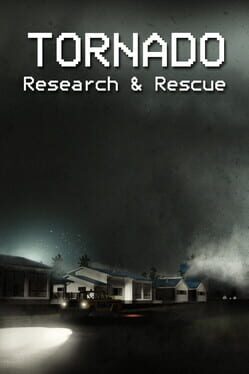 Tornado: Research and Rescue