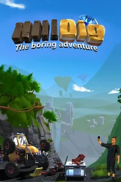 Hill Dig: The Boring Adventure