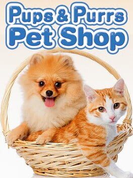 Pups & Purrs Pet Shop cover art