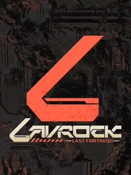 Lavrock: Last Fortress