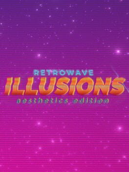 Retrowave Illusions: Aesthetics Edition