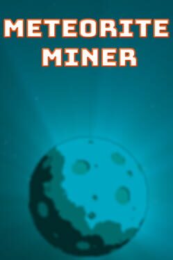 Meteorite Miner