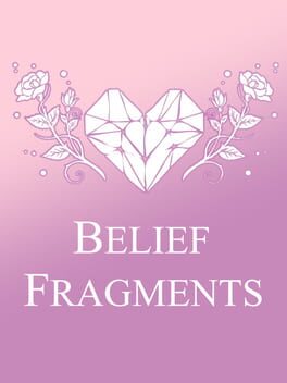 Heart Fragment: Book Two - Belief Fragments