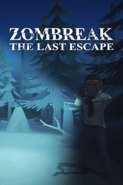 Zombreak: The Last Escape