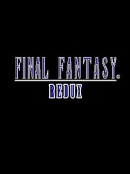 Final Fantasy Redux
