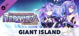 Hyperdimension Neptunia Re;Birth3: V Generation - Giant Island
