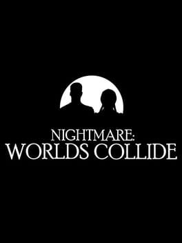 Nightmare: Worlds Collide