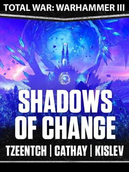 Total War: Warhammer III - Shadows of Change