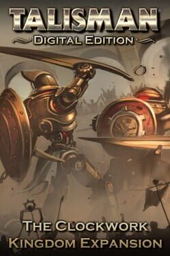 Talisman: Digital Edition - The Clockwork Kingdom Game Cover Artwork