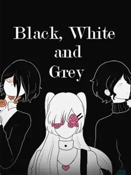 Black, White and Grey