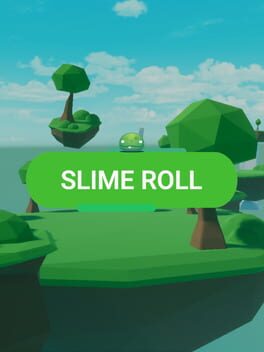 Slime Roll