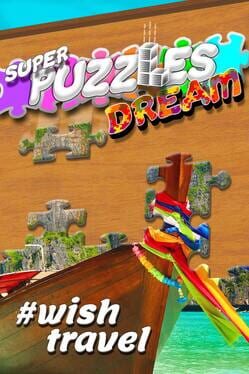 #Wish travel, Super Puzzles Dream