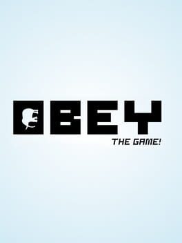 Obey! The Game