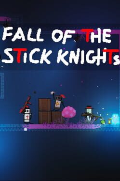 Fall of the Stick Knights