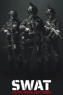 Tactical Squad: SWAT Stories - First Shot