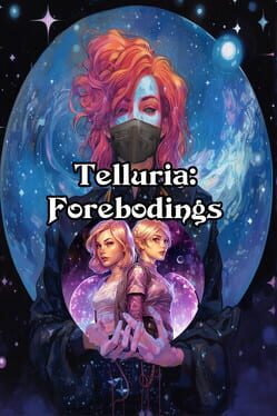 Telluria: Forebodings