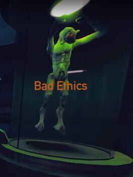 Bad Ethics