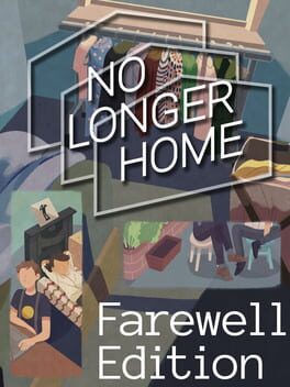 No Longer Home: Farewell Edition