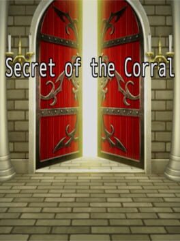 Secret of the Corral