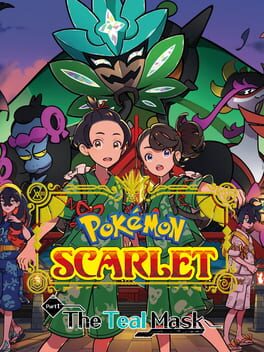 Pokémon Scarlet: The Hidden Treasure of Area Zero - Part 1: The Teal Mask