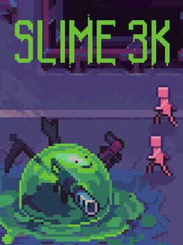 Slime 3K: Rise Against Despot Game Cover Artwork