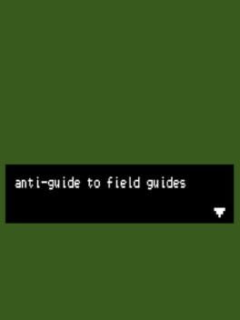 Anti-Guide to Field Guides