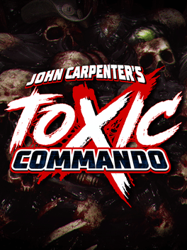 John Carpenter's Toxic Commando (2025)