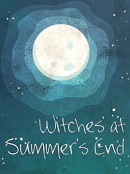 Witches at Summer's End