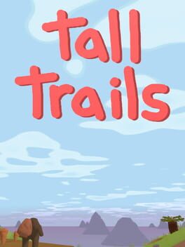 Tall Trails