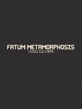 Fatum Metamorphosis: Void Divers