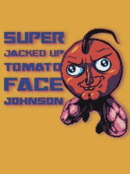Super Jacked Up Tomato Face Johnson