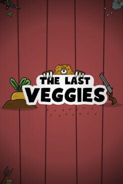 The Last Veggies