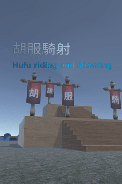 Hufu Riding and Shooting