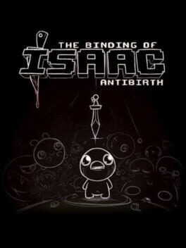 The Binding of Isaac: Antibirth