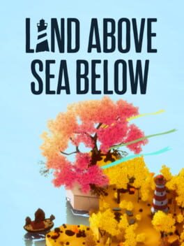 Land Above Sea Below Game Cover Artwork