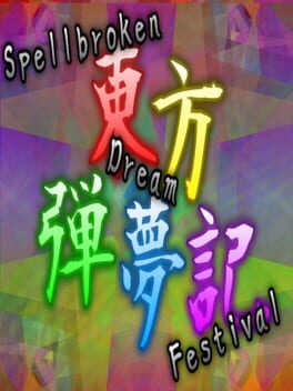 Spellbroken Dream Festival