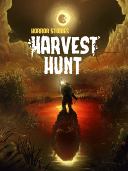 Horror Stories: Harvest Hunt