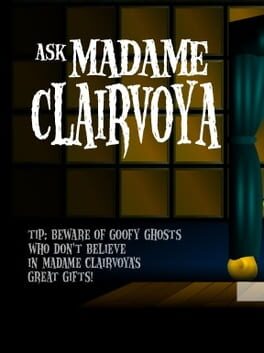 Ask Madame Clairvoya