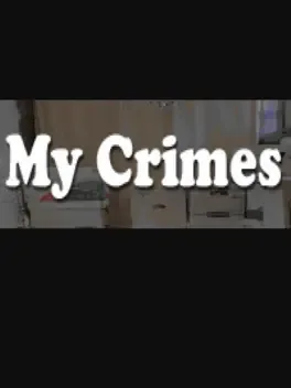 My Crimes