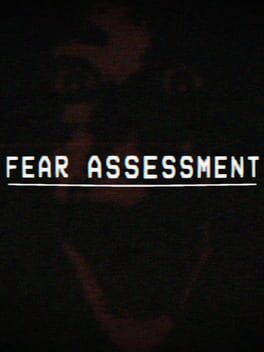 Fear Assessment