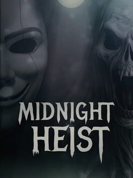 Midnight Heist